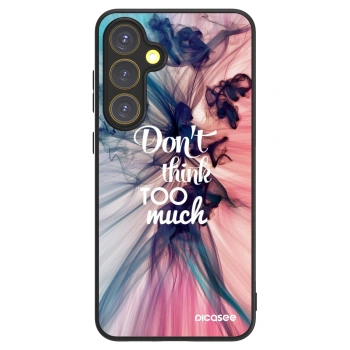 Picasee ULTIMATE CASE für Samsung Galaxy S24 FE S721B - Don't think TOO much