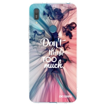Picasee Huawei Y7 2019 Hülle - Transparentes Silikon - Don't think TOO much