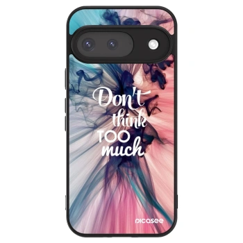 Hülle für Google Pixel 9 - Don't think TOO much