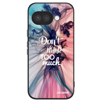 Hülle für Google Pixel 9a - Don't think TOO much
