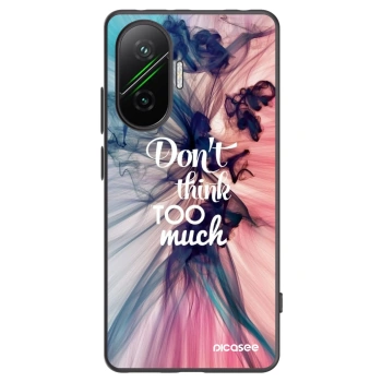 Picasee Xiaomi Poco F7 Pro 5G Hülle - Schwarzes Silikon - Don't think TOO much