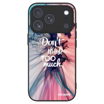 Picasee ULTIMATE CASE für Apple iPhone 17 Pro - Don't think TOO much