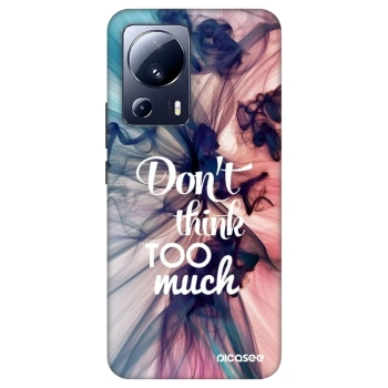 Hülle für Xiaomi 13 Lite - Don't think TOO much