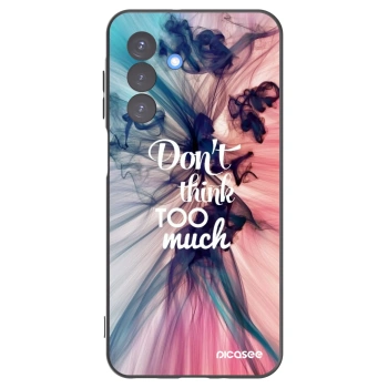 Picasee Samsung Galaxy A17 5G Hülle - Schwarzes Silikon - Don't think TOO much