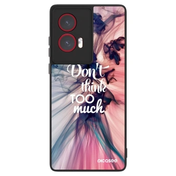 Hülle für Motorola Edge 50 Fusion - Don't think TOO much