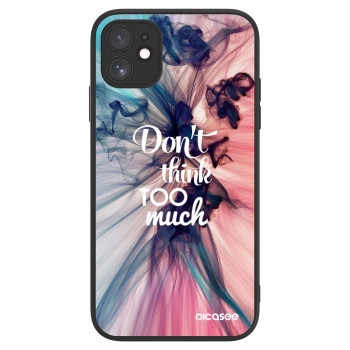Picasee ULTIMATE CASE für Apple iPhone 11 - Don't think TOO much
