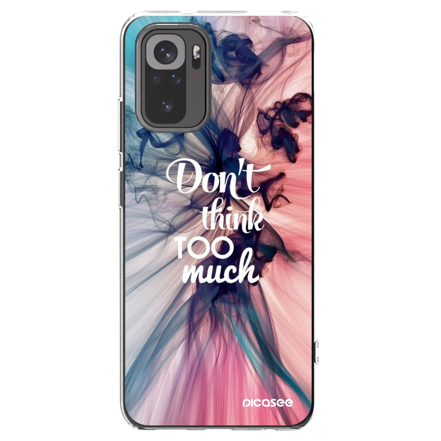 Picasee Xiaomi Redmi Note 10 Hülle - Transparentes Silikon - Don't think TOO much
