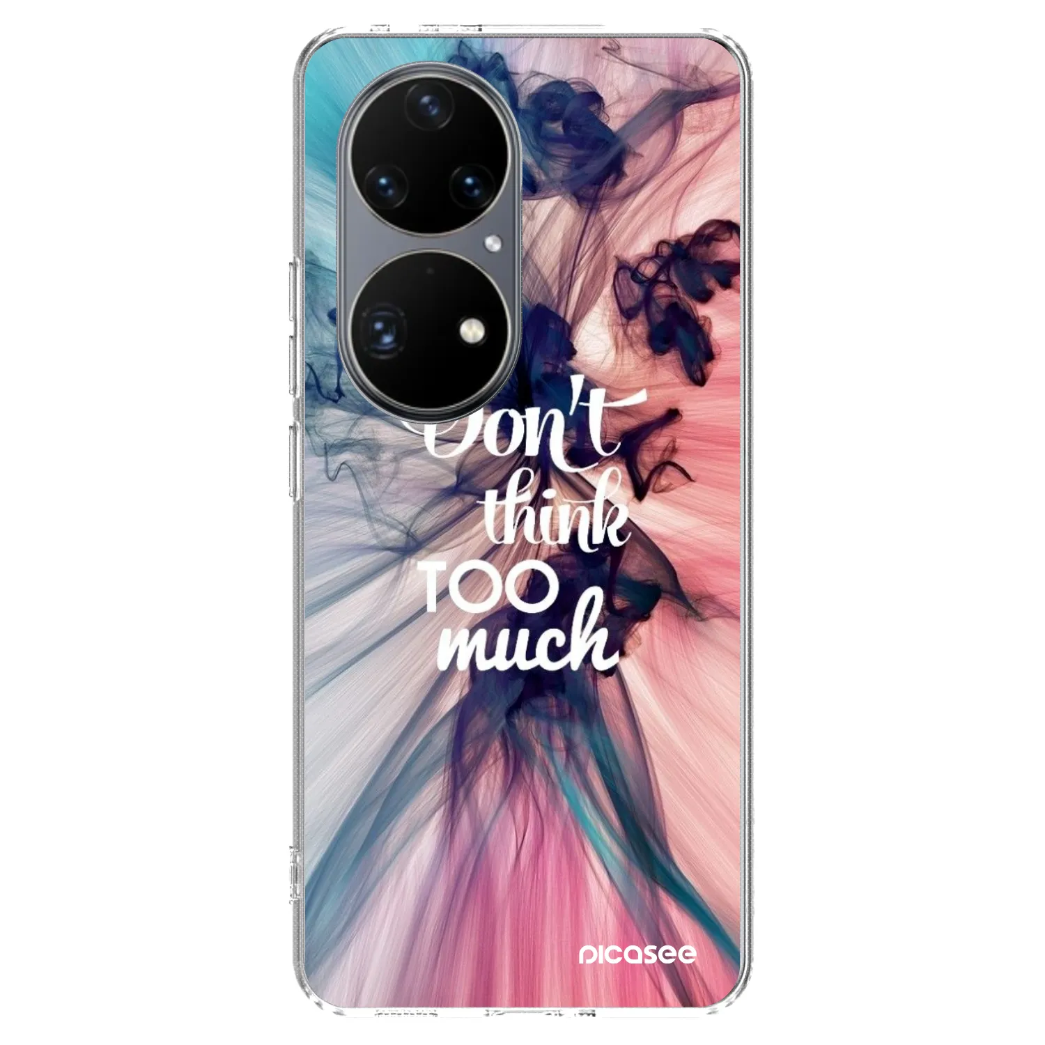 Picasee Huawei P50 Hülle - Transparentes Silikon - Don't think TOO much