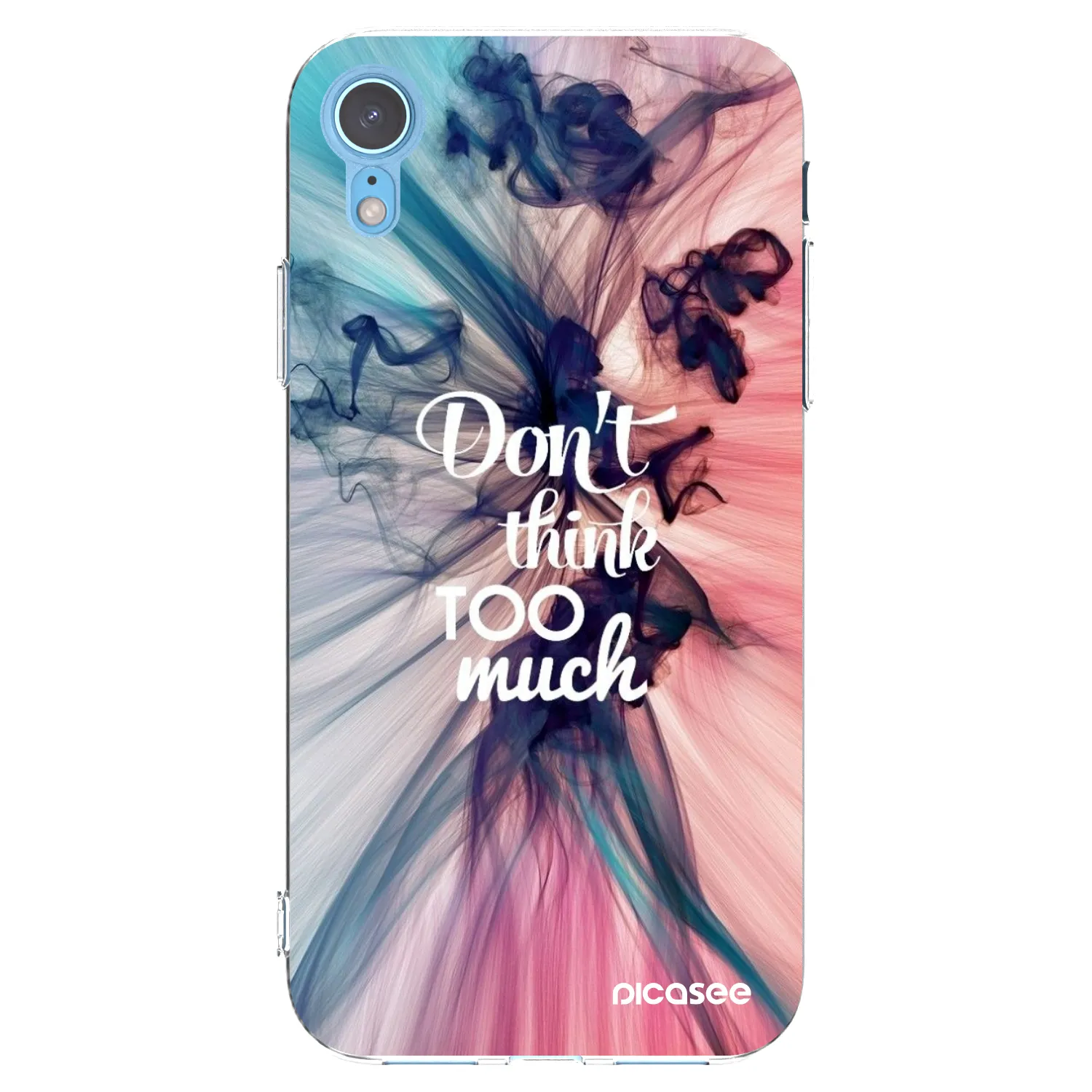 Picasee Apple iPhone XR Hülle - Transparentes Silikon - Don't think TOO much
