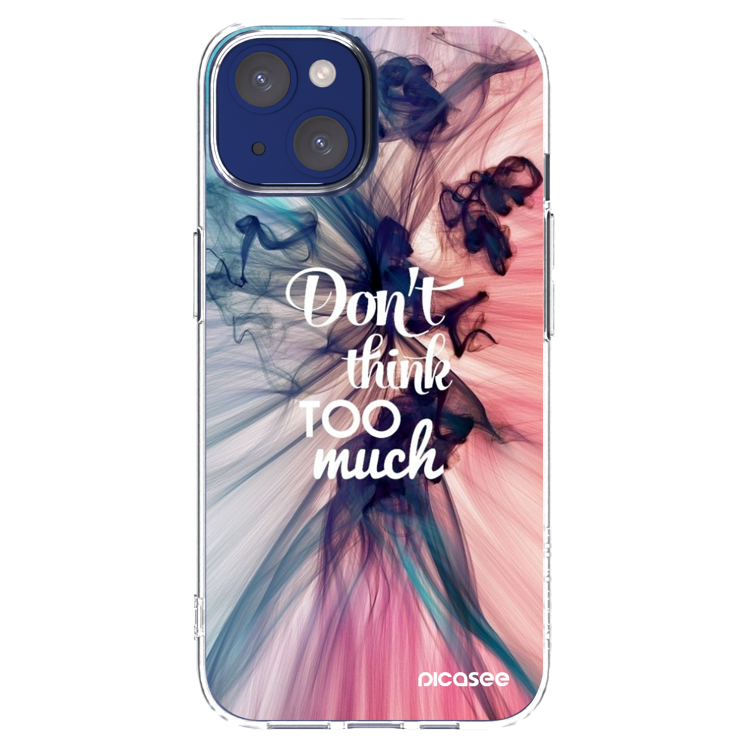 Picasee Apple iPhone 14 Hülle - Transparentes Silikon - Don't think TOO much