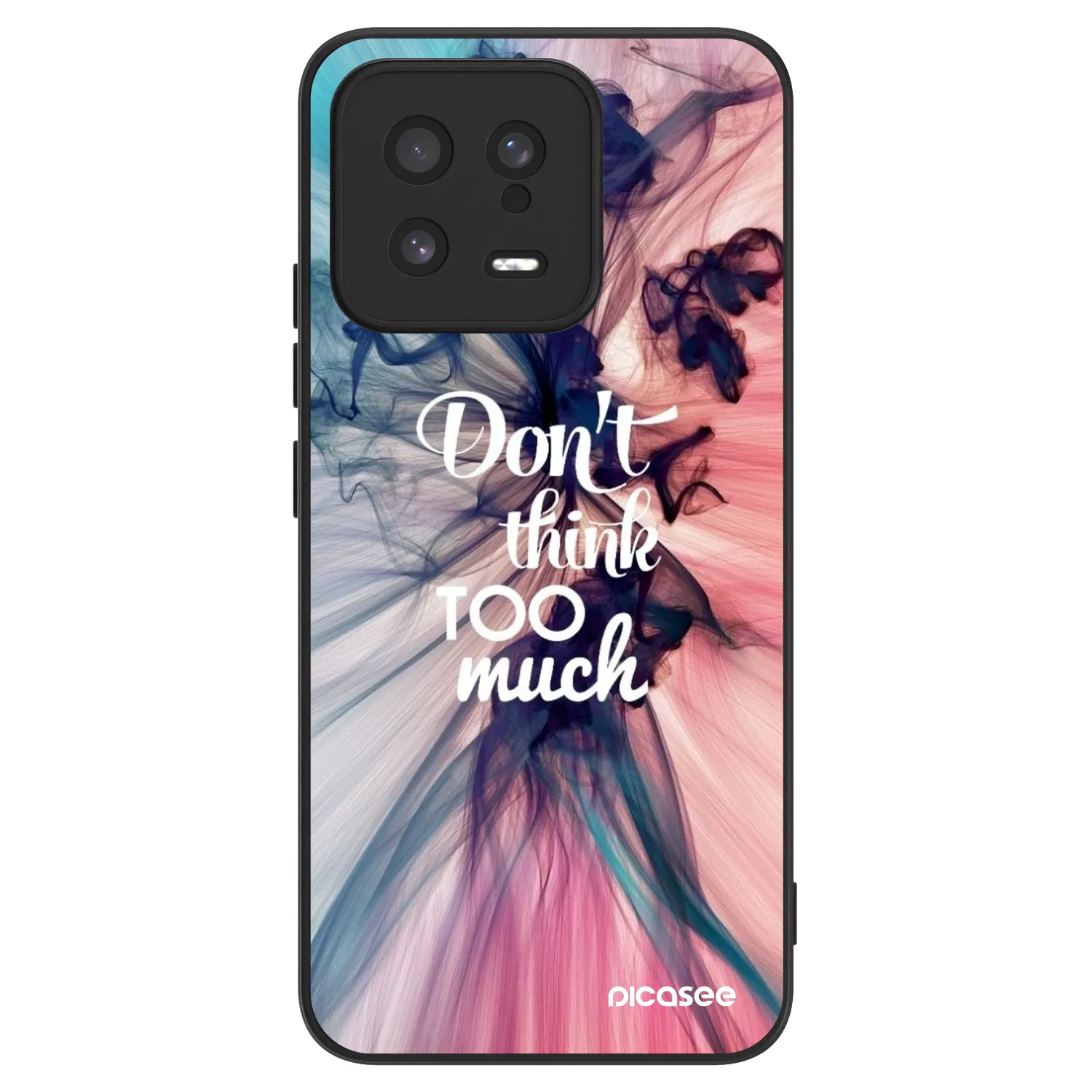 Picasee ULTIMATE CASE für Xiaomi 13 - Don't think TOO much