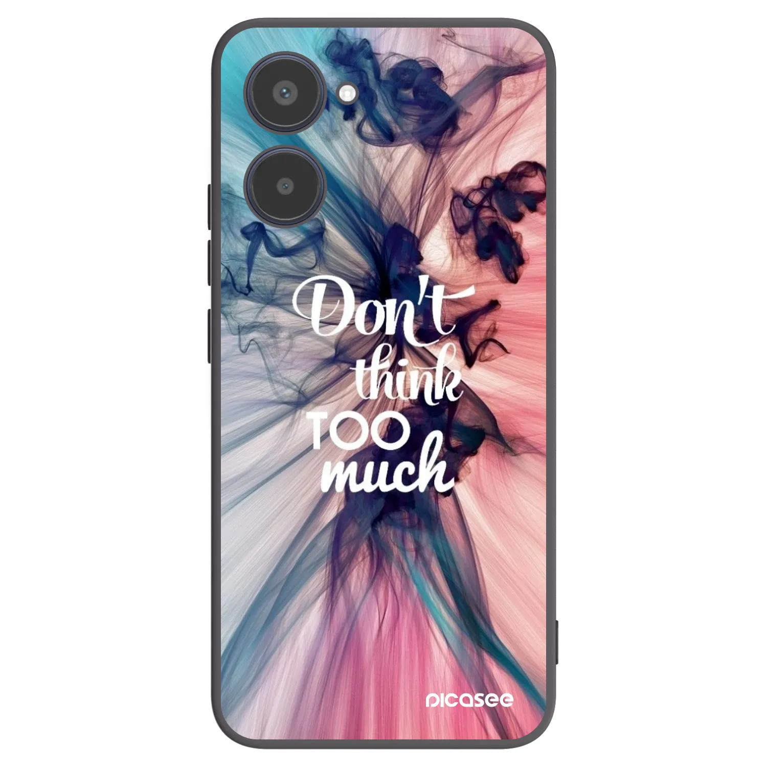 Picasee Realme 10 4G Hülle - Schwarzes Silikon - Don't think TOO much
