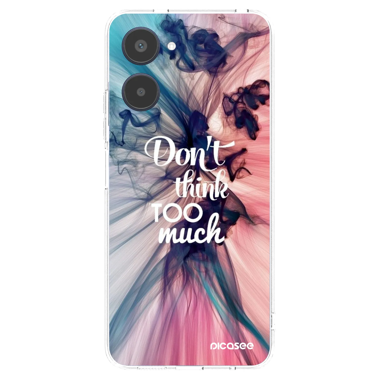 Picasee Realme 10 4G Hülle - Transparentes Silikon - Don't think TOO much