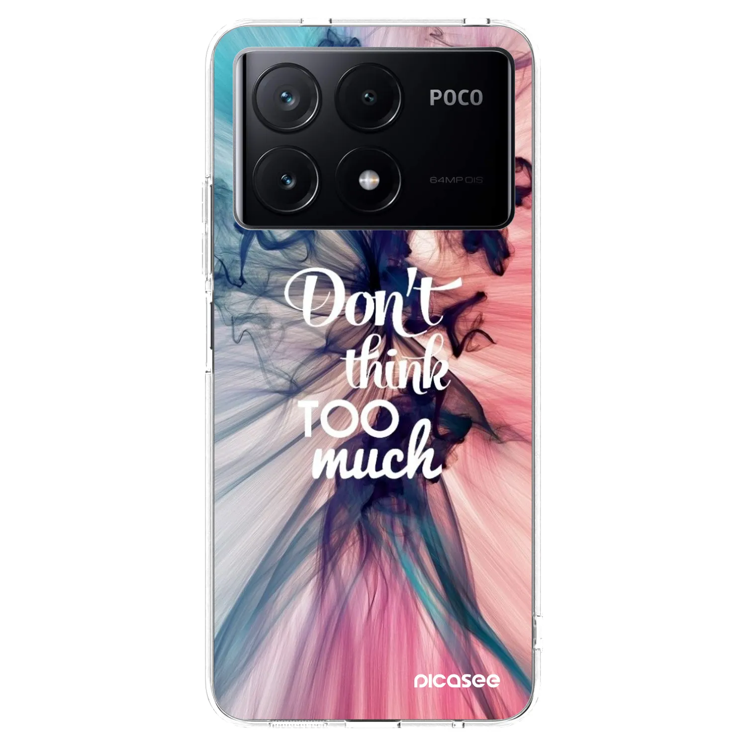 Picasee Xiaomi Poco X6 Pro Hülle - Transparentes Silikon - Don't think TOO much