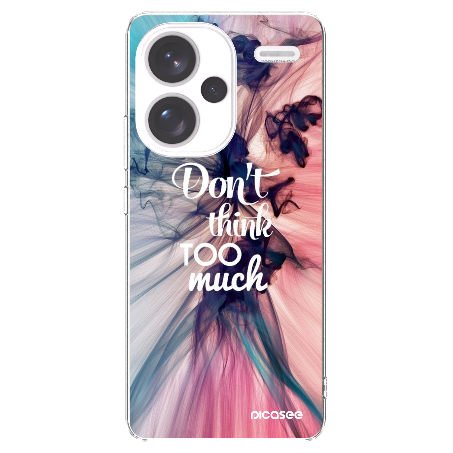 Picasee Xiaomi Redmi Note 13 Pro+ 5G Hülle - Transparentes Silikon - Don't think TOO much