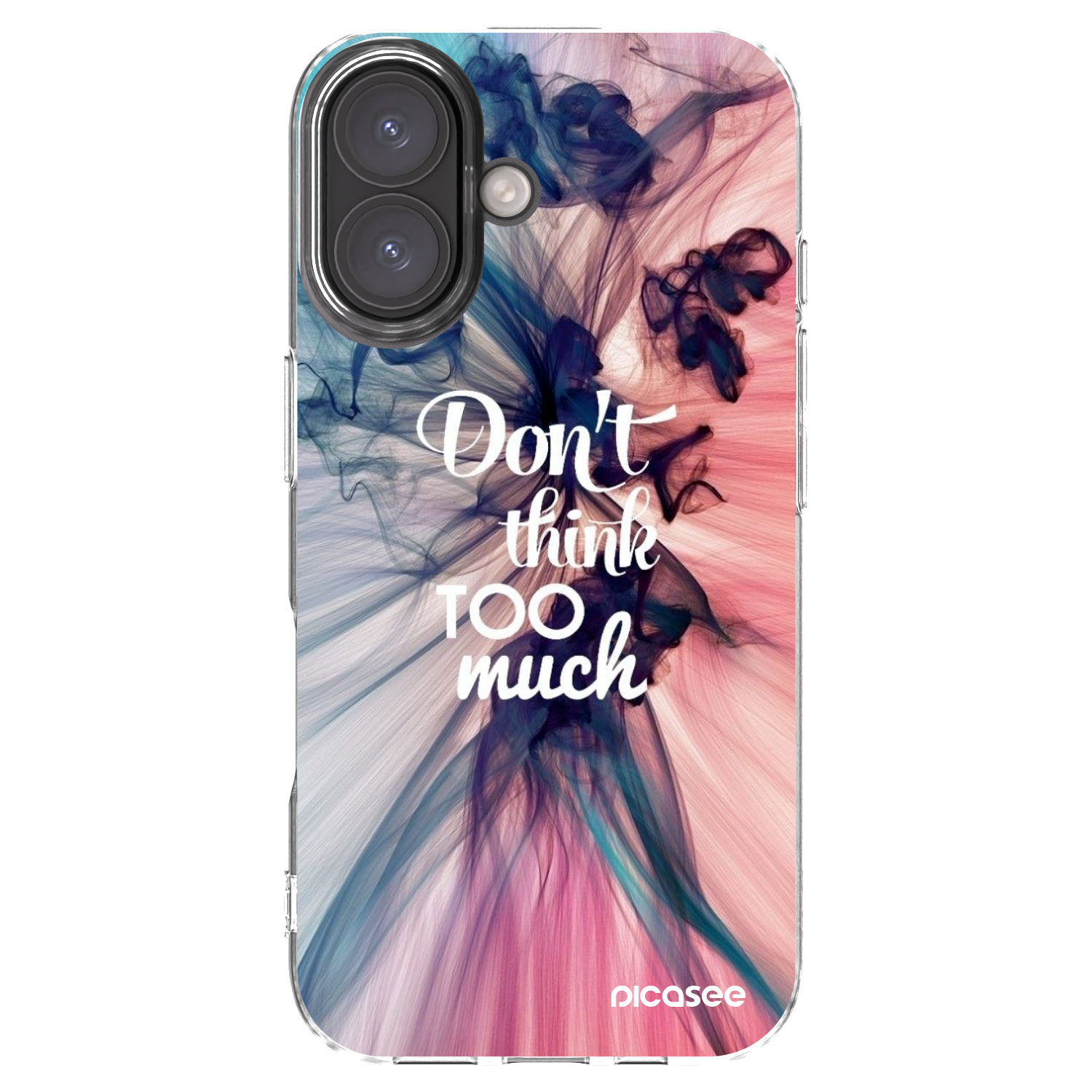 Picasee Apple iPhone 16 Hülle - Transparentes Silikon - Don't think TOO much