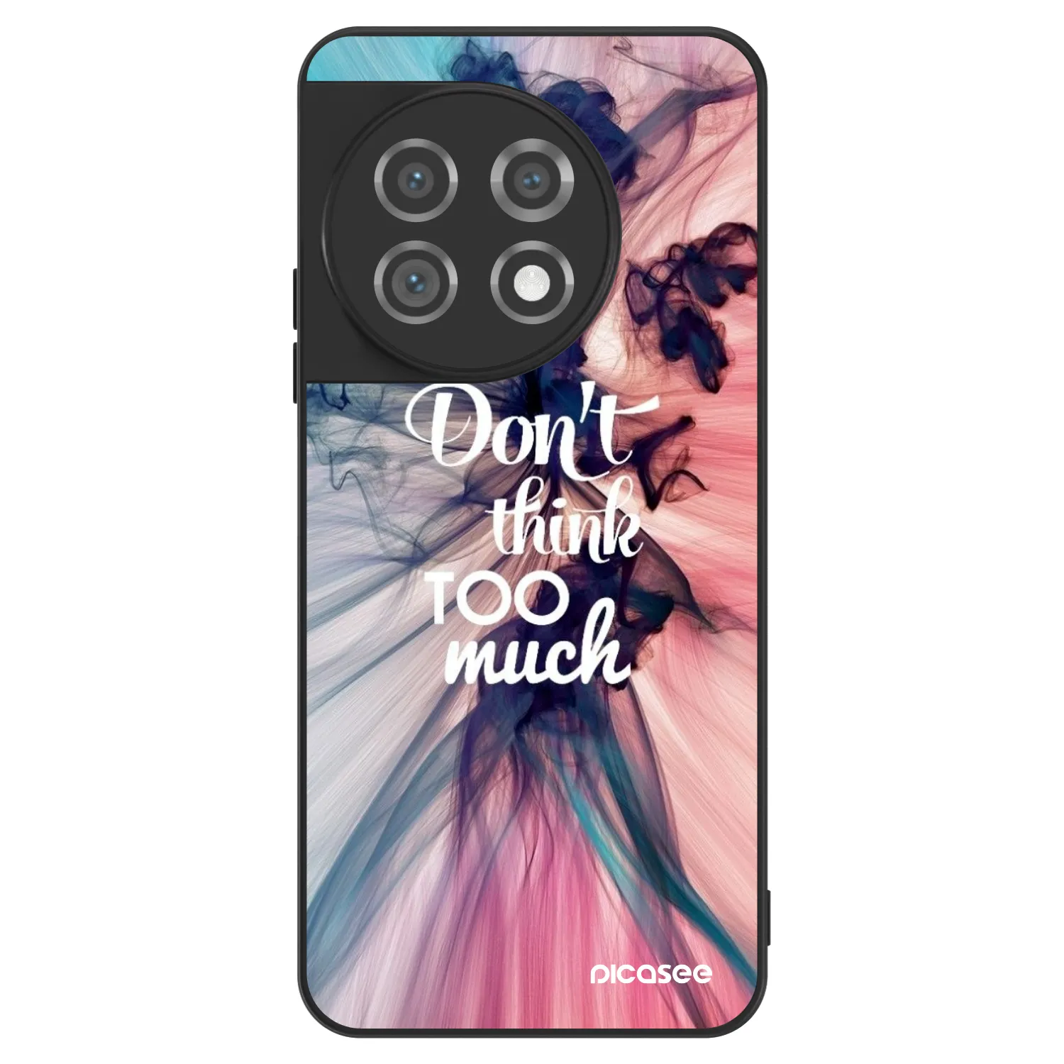 Picasee ULTIMATE CASE für OnePlus 11 5G - Don't think TOO much