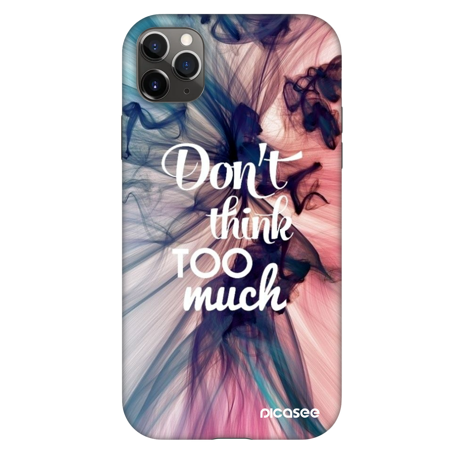 Picasee Fashion Case für Apple iPhone 11 Pro Max - Don't think TOO much