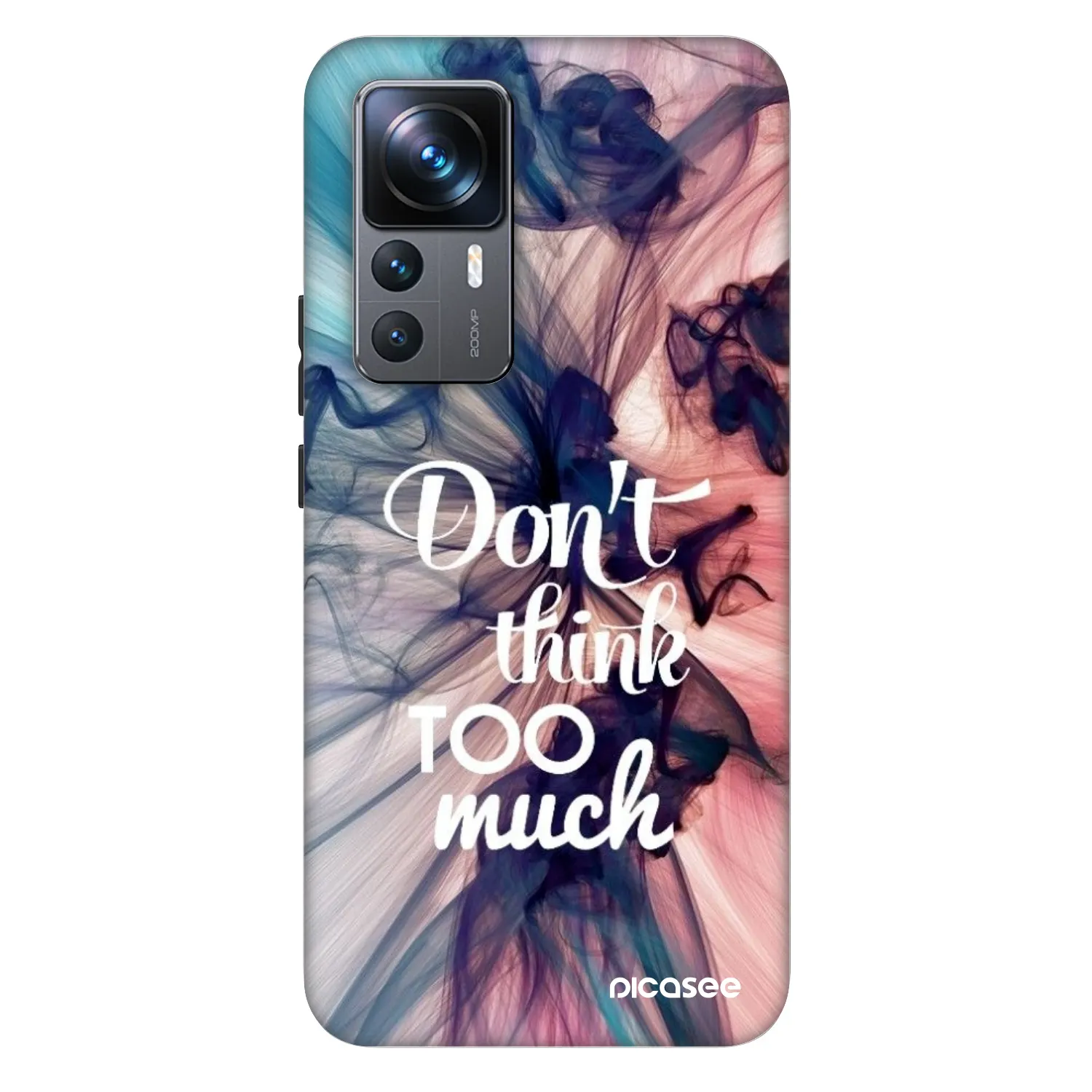 Picasee Fashion Case für Xiaomi 12T Pro - Don't think TOO much