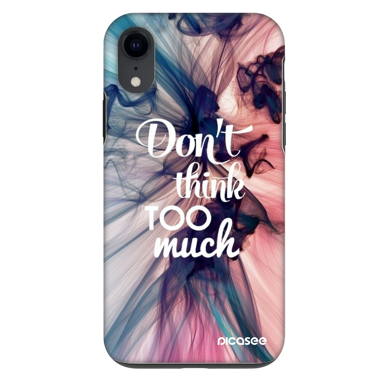 Picasee Fashion Case für Apple iPhone XR - Don't think TOO much