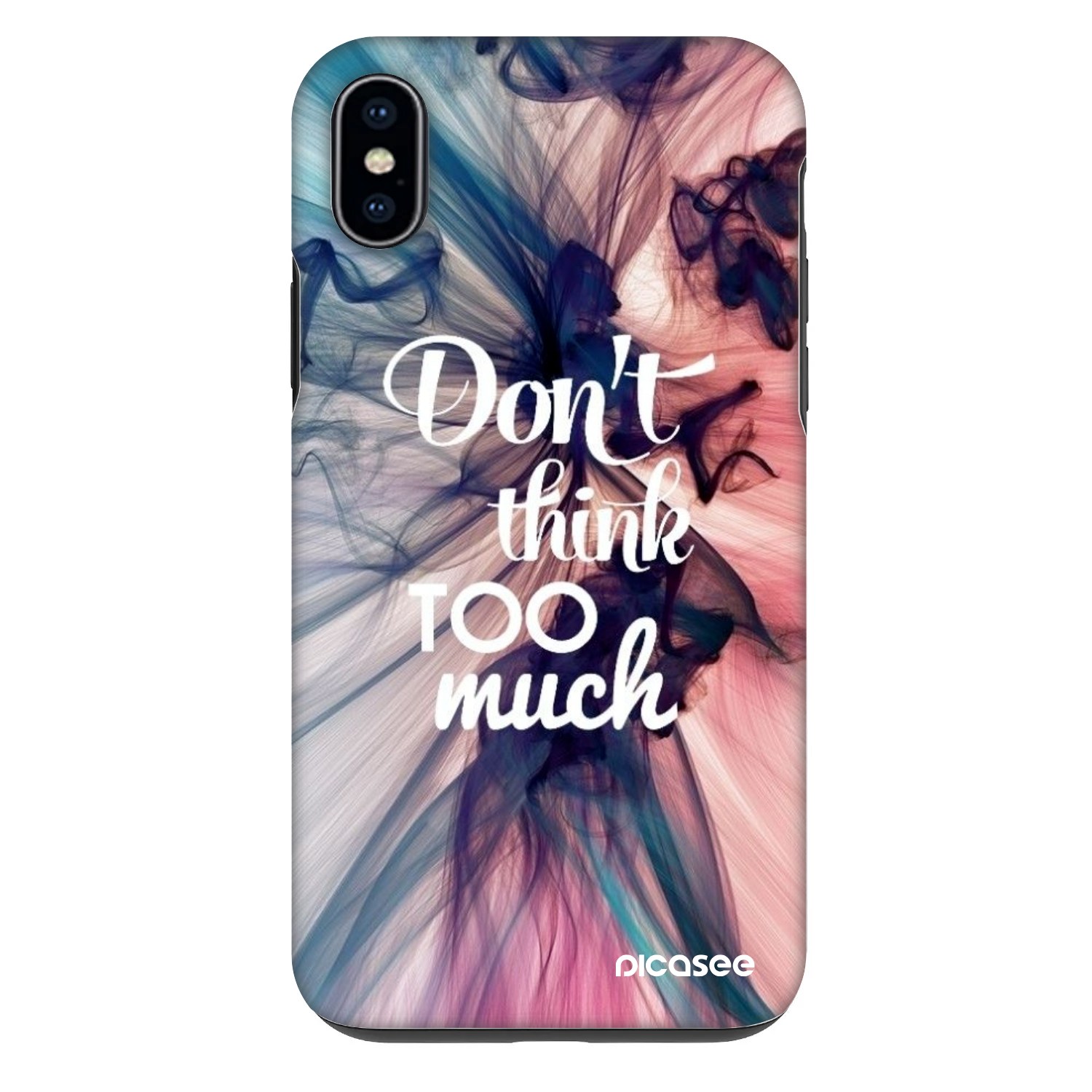 Picasee Fashion Case für Apple iPhone XS Max - Don't think TOO much