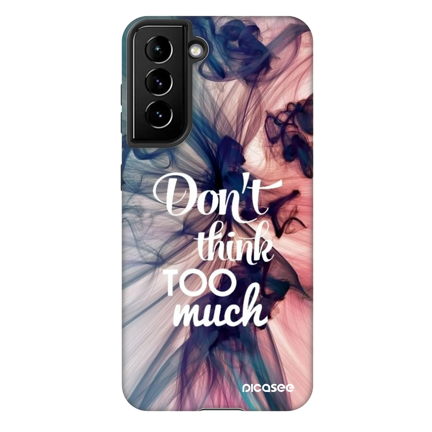 Picasee Fashion Case für Samsung Galaxy S21 5G G991B - Don't think TOO much