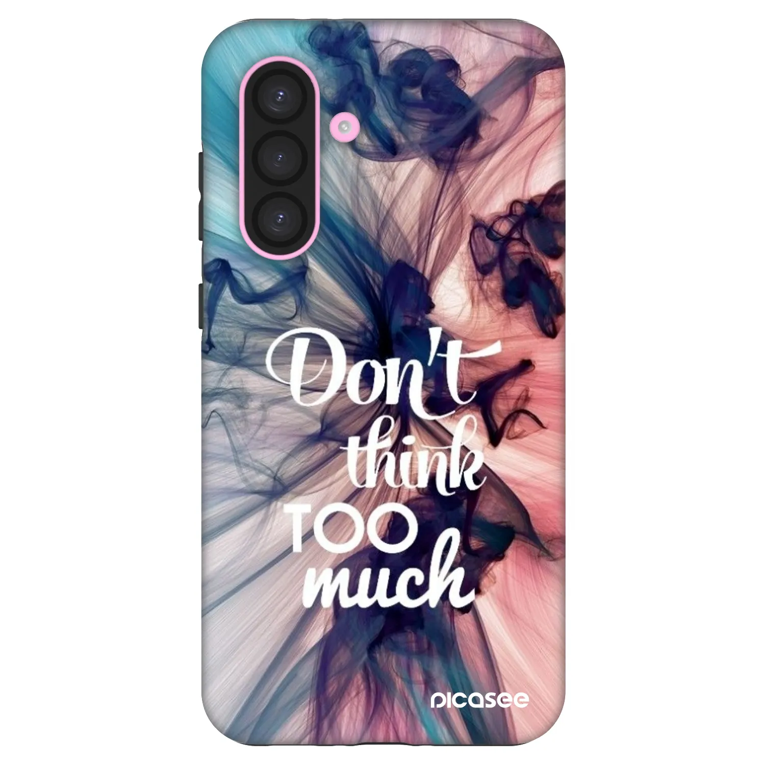Picasee Fashion Case für Samsung Galaxy A56 5G A566B - Don't think TOO much
