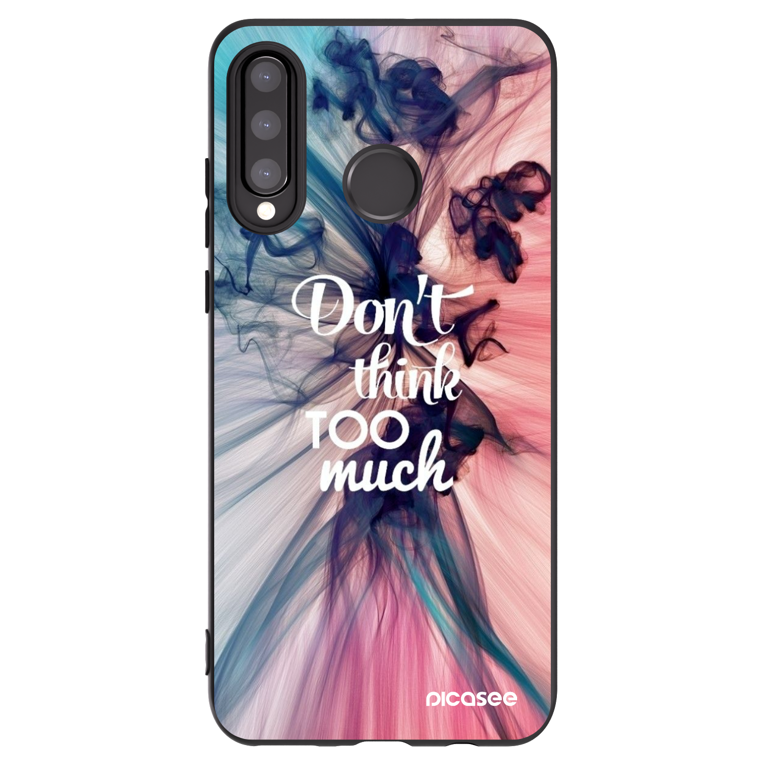Picasee Huawei P30 Lite Hülle - Schwarzes Silikon - Don't think TOO much