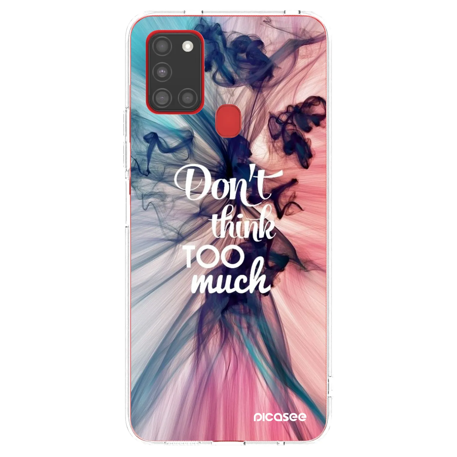 Picasee Samsung Galaxy A21s Hülle - Transparentes Silikon - Don't think TOO much
