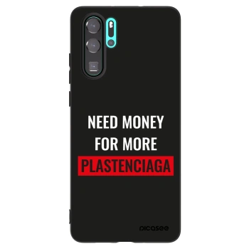Hülle für Huawei P30 Pro - More PLASTENCIAGA