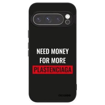 Hülle für Google Pixel 9 Pro - More PLASTENCIAGA