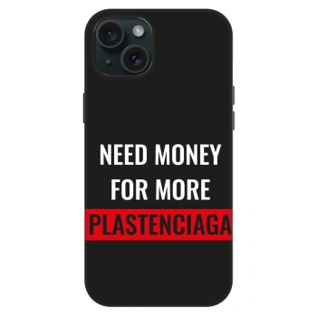 Hülle für Apple iPhone 15 Plus - More PLASTENCIAGA