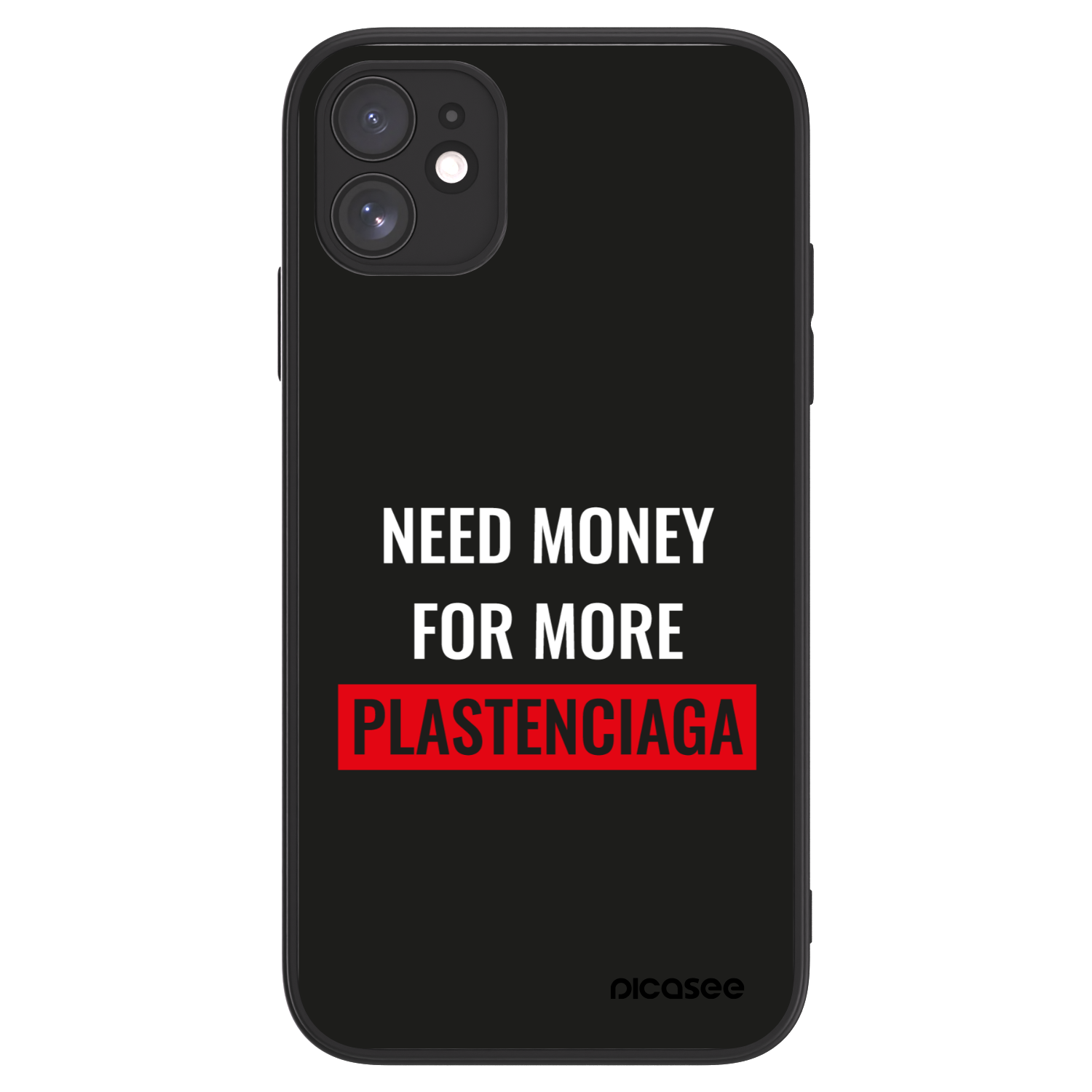 Picasee ULTIMATE CASE MagSafe für Apple iPhone 11 - More PLASTENCIAGA
