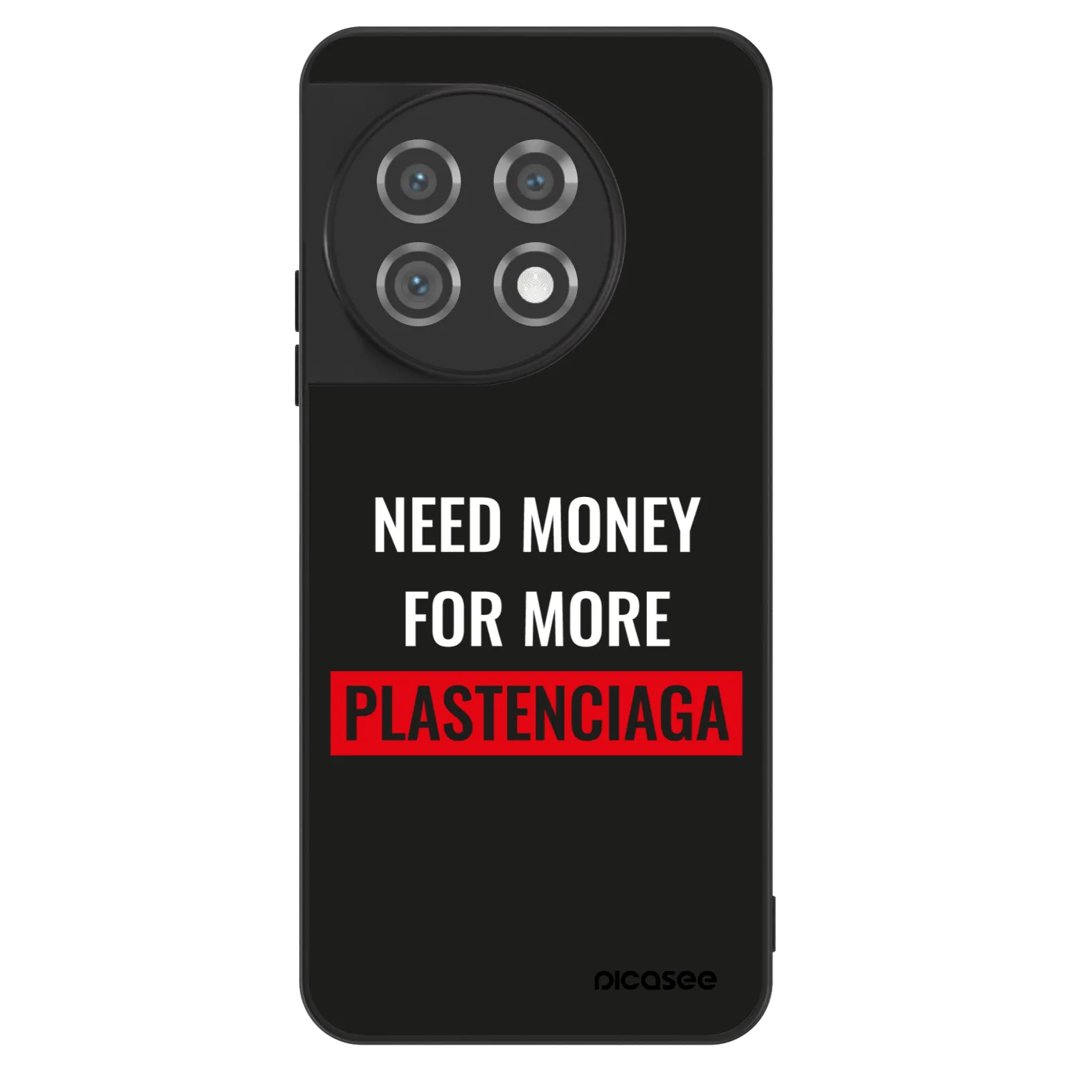 Picasee ULTIMATE CASE für OnePlus 11 5G - More PLASTENCIAGA