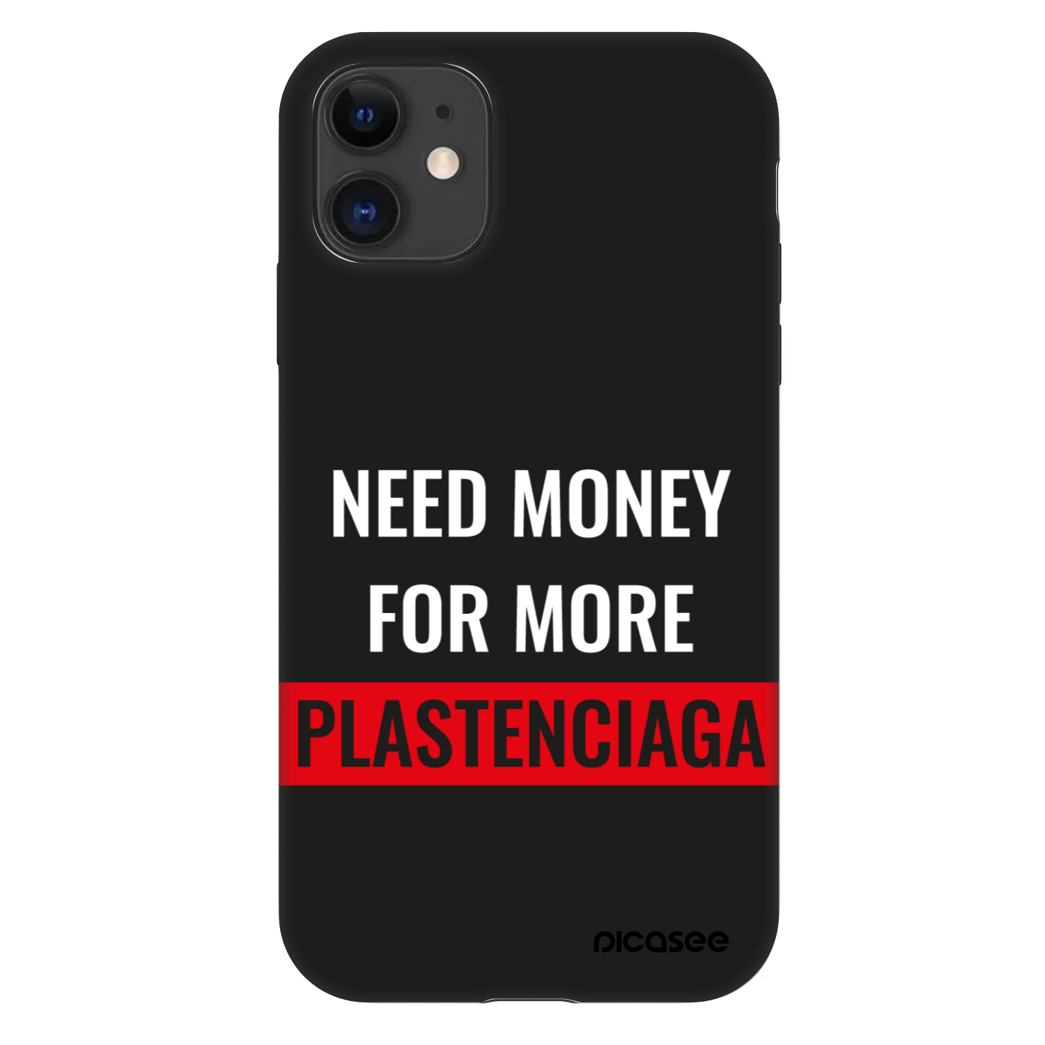 Picasee Fashion Case für Apple iPhone 11 - More PLASTENCIAGA