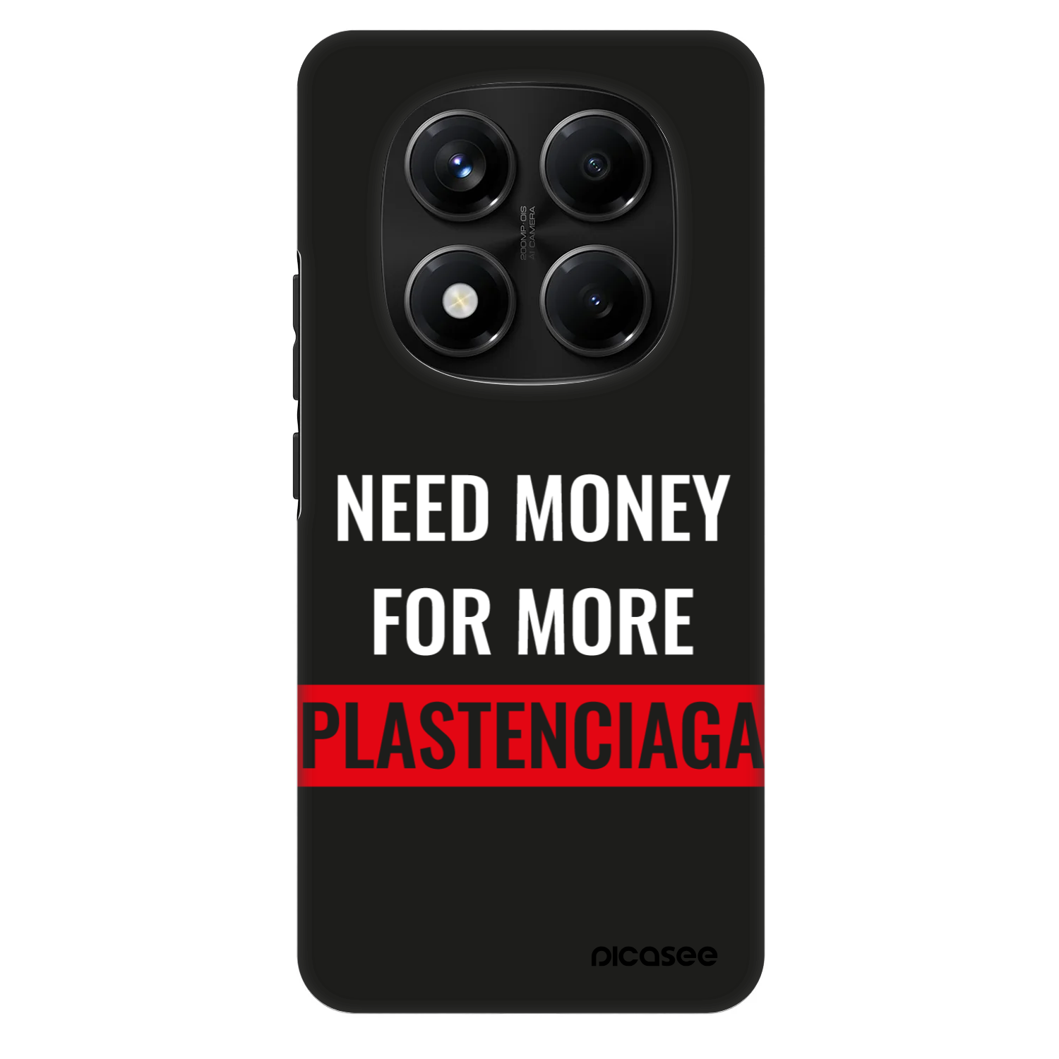 Picasee Fashion Case für Xiaomi Redmi Note 14 Pro+ 5G - More PLASTENCIAGA