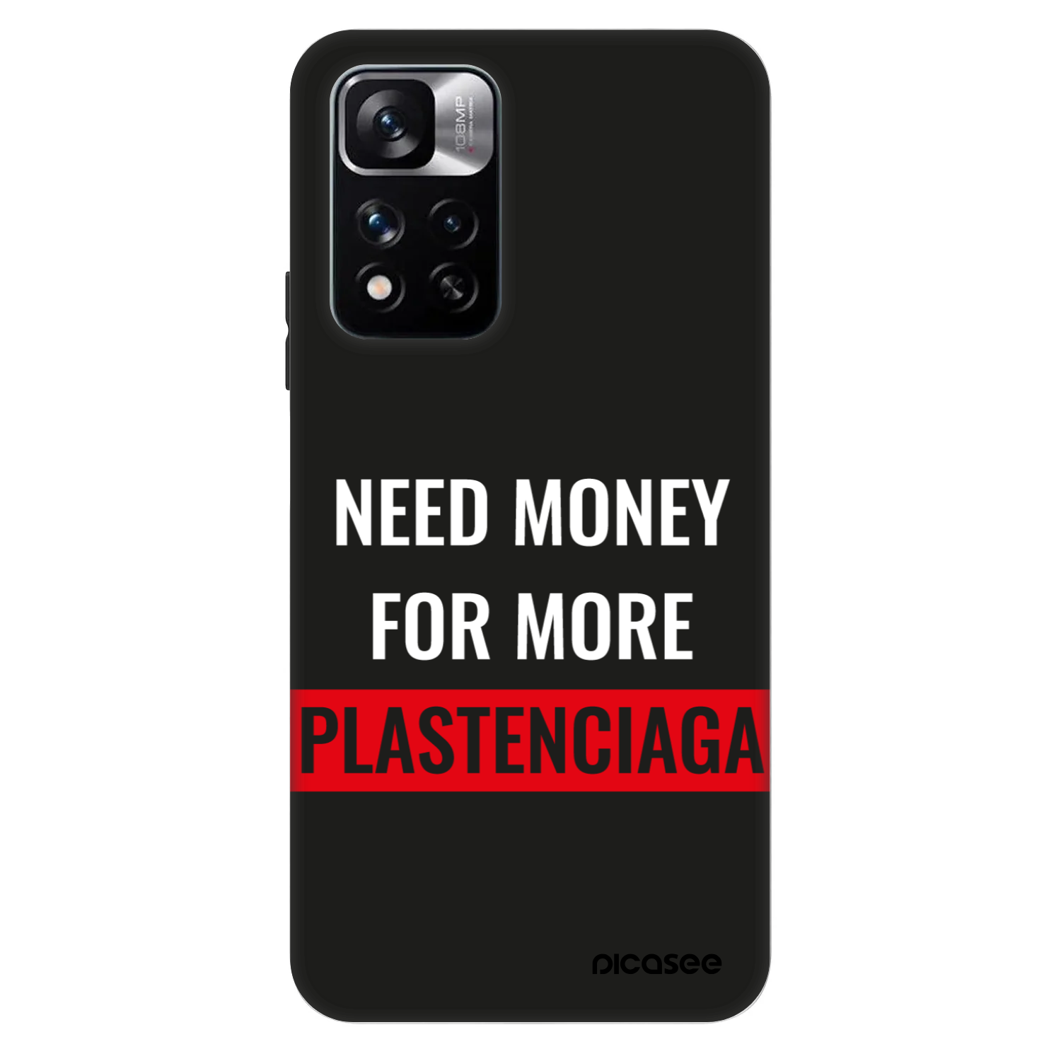 Picasee Fashion Case für Xiaomi Redmi Note 11 Pro 5G - More PLASTENCIAGA