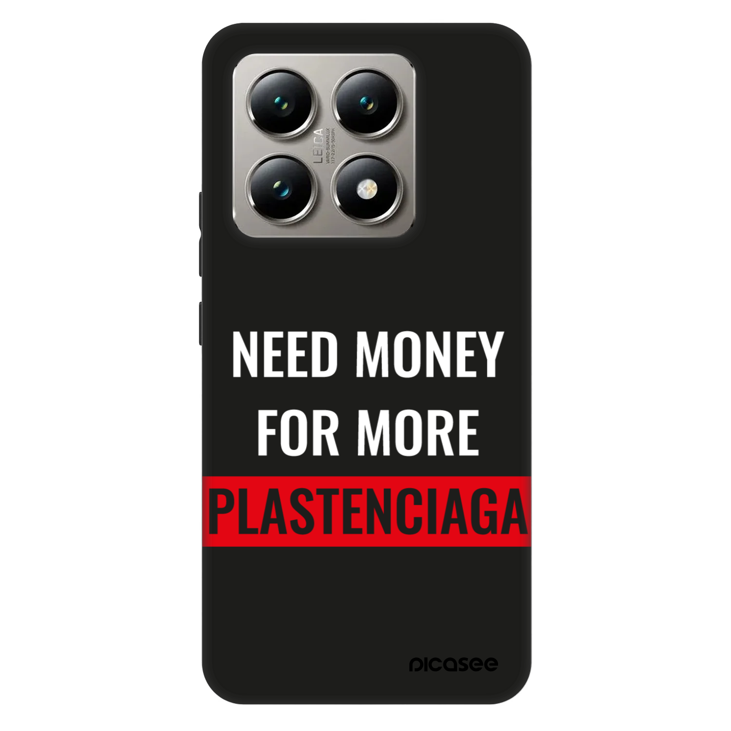Picasee Fashion Case für Xiaomi 14T - More PLASTENCIAGA