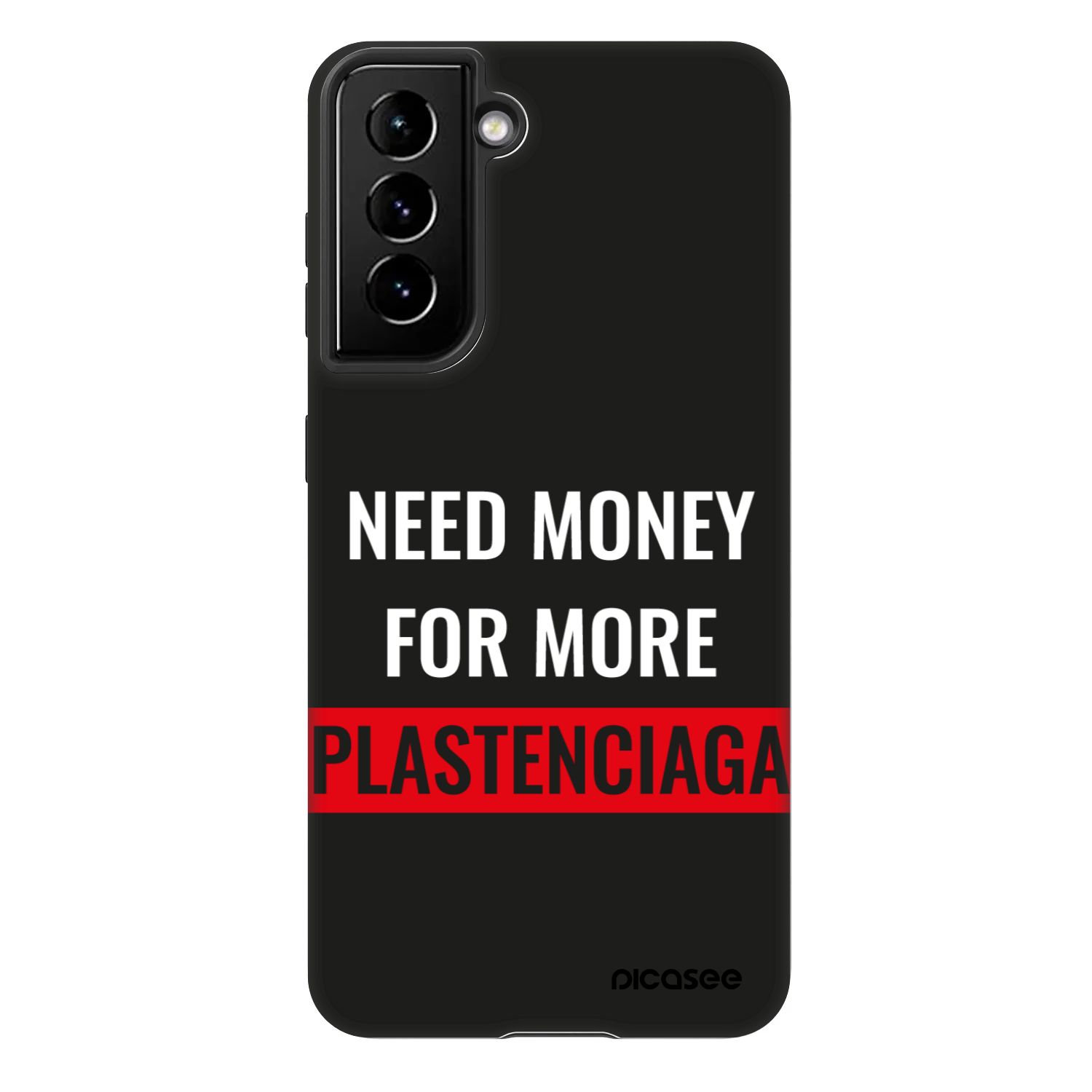 Picasee Fashion Case für Samsung Galaxy S21 FE 5G - More PLASTENCIAGA