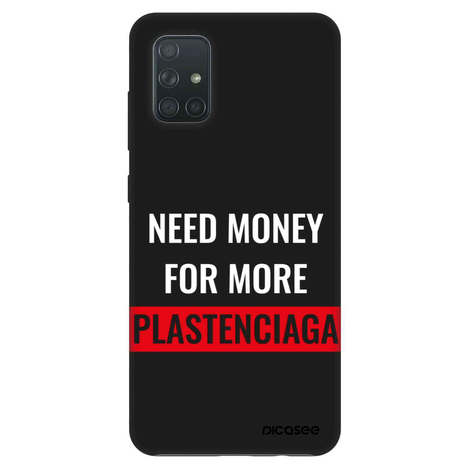 Picasee Fashion Case für Samsung Galaxy A71 A715F - More PLASTENCIAGA