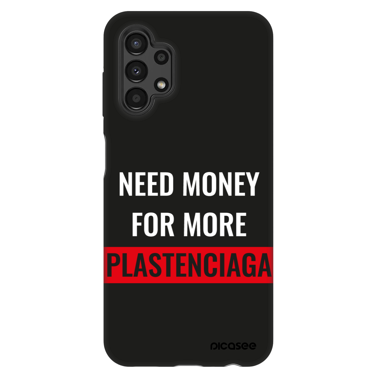 Picasee Fashion Case für Samsung Galaxy A13 4G A135 - More PLASTENCIAGA