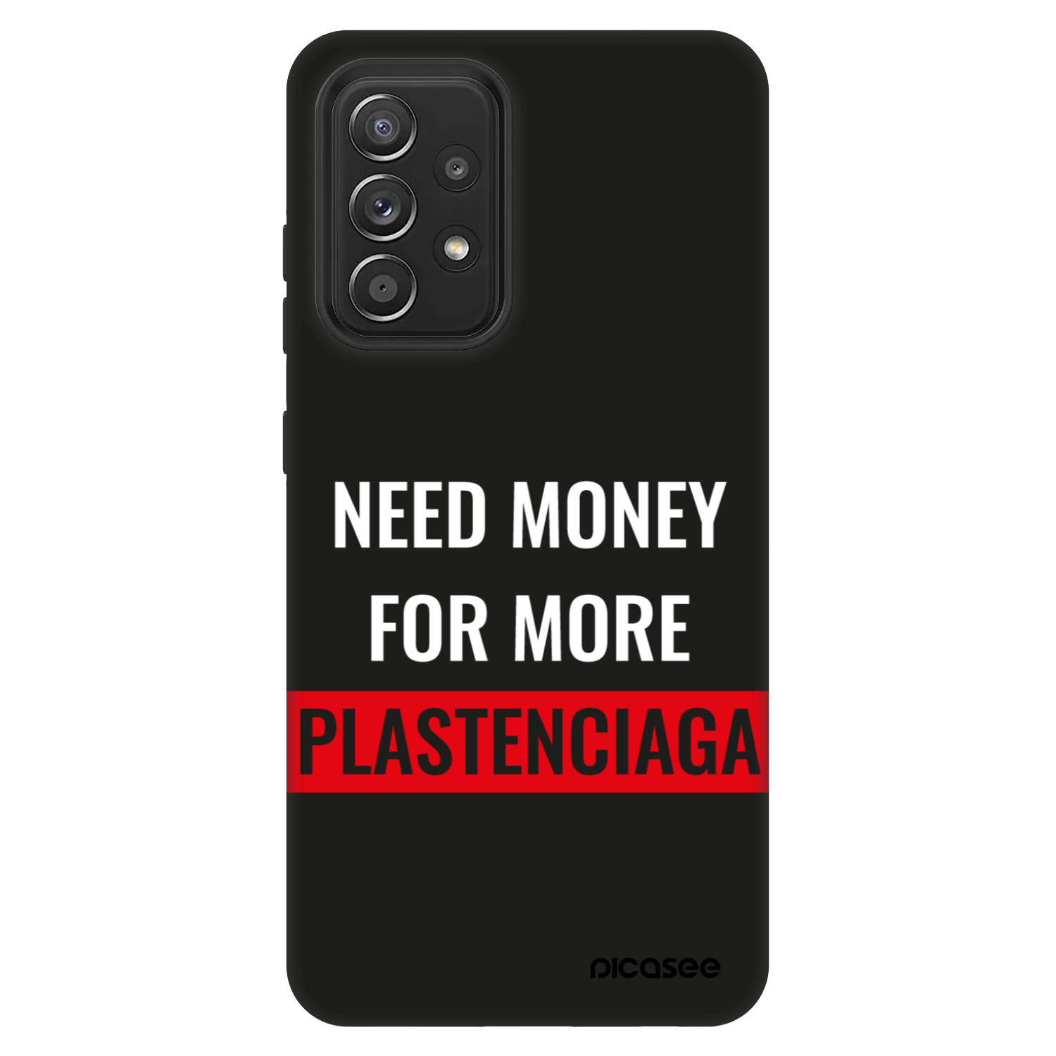 Picasee Fashion Case für Samsung Galaxy A52 5G A525F - More PLASTENCIAGA