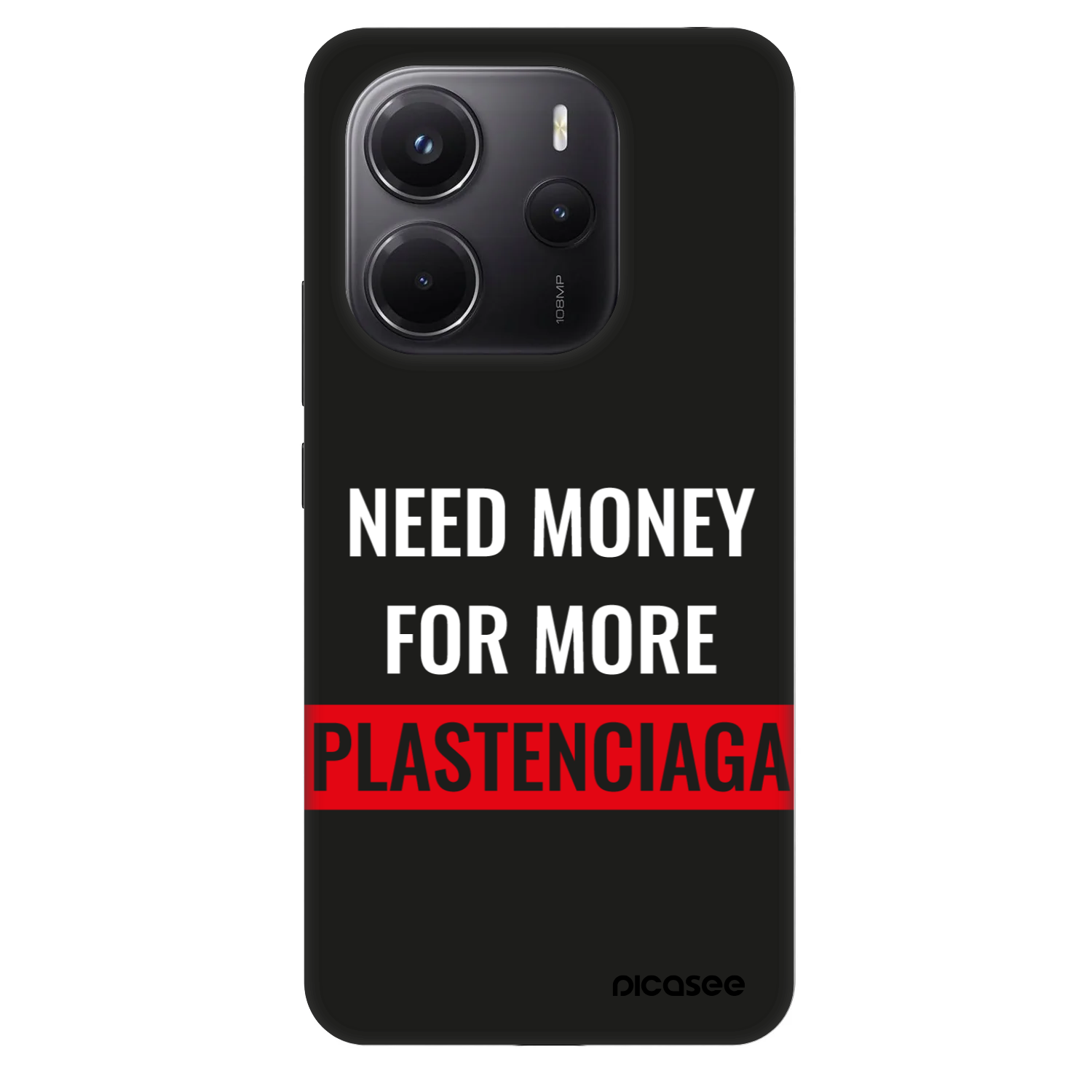Picasee Fashion Case für Xiaomi Redmi Note 14 4G - More PLASTENCIAGA