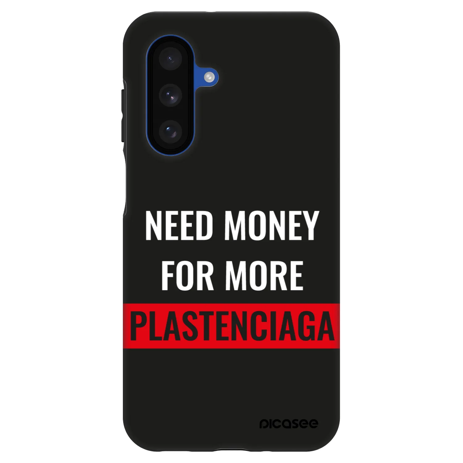 Picasee Fashion Case für Samsung Galaxy A17 5G - More PLASTENCIAGA