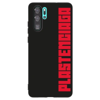 Hülle für Huawei P30 Pro - Plastenciaga
