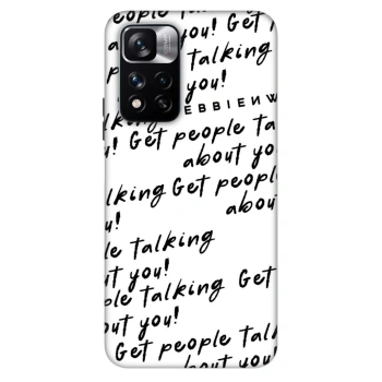 Hülle für Xiaomi Redmi Note 11 Pro - GET PEOPLE TALK ABOUT YOU