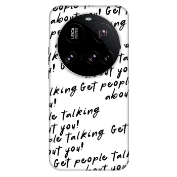 Hülle für Xiaomi 15 Ultra - GET PEOPLE TALK ABOUT YOU