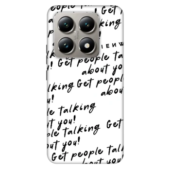 Hülle für Xiaomi 14T Pro - GET PEOPLE TALK ABOUT YOU