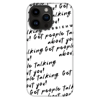 Hülle für Apple iPhone 14 Pro Max - GET PEOPLE TALK ABOUT YOU