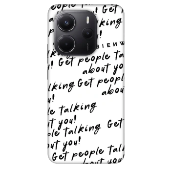 Hülle für Xiaomi Redmi Note 14 4G - GET PEOPLE TALK ABOUT YOU
